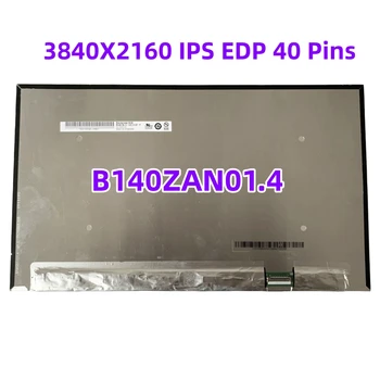 B140ZAN01.4 14Inch UHD 4K LED Zaslon 3840X2160 IPS EDP 40 Nožice, Prenosni računalnik, LCD Zaslon