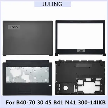 Za LENOVO B40-70 30 45 B41 N41 Laptop Zgornjem Primeru LCD Hrbtni Pokrovček/Sprednjo Ploščo/Okvir Tipkovnice podpori za dlani/Spodnji Pokrov Primeru